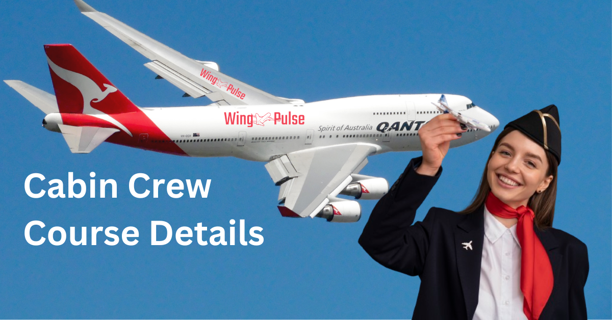 Cabin Crew Course Details